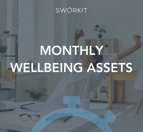 Monthly Wellbeing Monthly Wellbeing